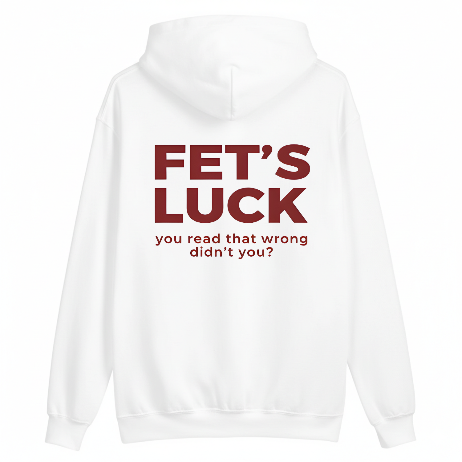 FET'S LUCK HOODIE (BACK PRINT)
